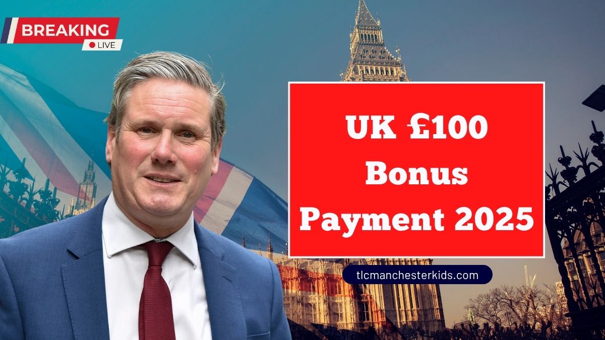 UK £100 Bonus Payment 2025- Eligibility Rules And Why Many Are Excluded