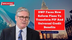 DWP Faces New Reform Plans To Transform PIP And Universal Credit Benefits